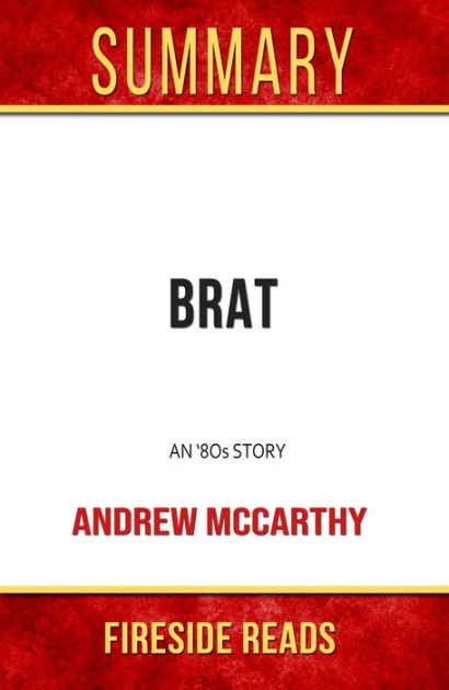 Brat: An '80s Story: McCarthy, Andrew, McCarthy, Andrew