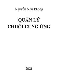 Title: Quan ly chuoi cung ung, Author: Phong Nguy?n Nhu