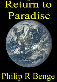 Title: Return to Paradise, Author: Philip R Benge