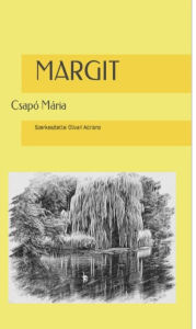 Title: Margit, Author: Csapo Maria