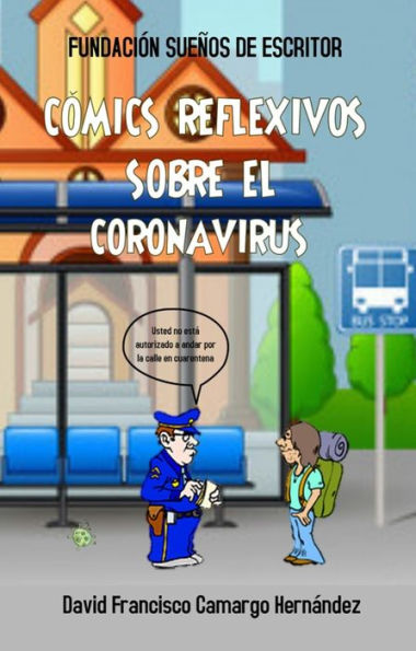 Cómics Reflexivos sobre el Coronavirus