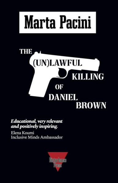 The (Un)lawful Killing of Daniel Brown