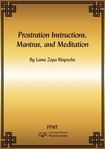 Prostration Instructions, Mantras, and Meditation eBook