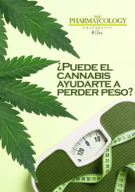 Title: ¿Puede el cannabis ayudarte a perder peso?, Author: Pharmacology University