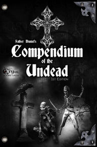 Title: Father Daniel's Compendium of the Undead, Author: Alan McGill