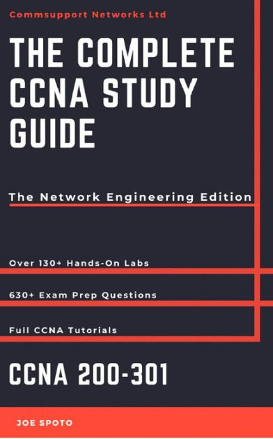 The Compete Ccna 200-301 Study Guide: Network Engineering Edition by Joe  Spoto | eBook | Barnes & Noble®