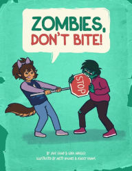 Title: Zombies, Don't Bite., Author: Jake Vamp