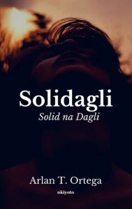 Title: Solidagli, Author: Arlan T. Ortega