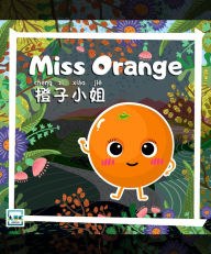 Title: Miss Orange, Author: ABC EdTech Group