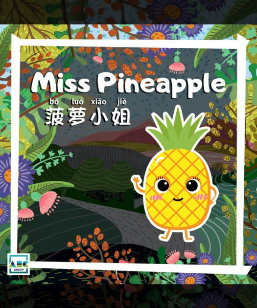 Miss Pineapple by ABC EdTech Group eBook (NOOK Kids) Barnes & Noble®