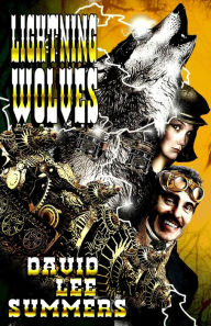 Title: Lightning Wolves, Author: David Lee Summers