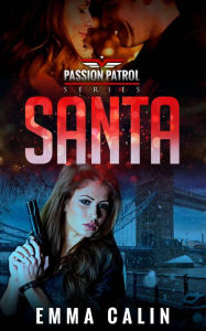 Title: Santa (Patrulla de la Pasión, #5), Author: Emma Calin