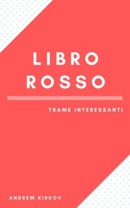 Title: Libro Rosso, Author: Andrew Kirkorov