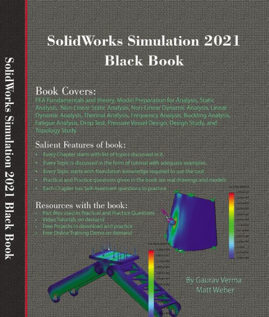 SolidWorks Simulation 2021 Black Book (Colored) by Gaurav Verma, Matt