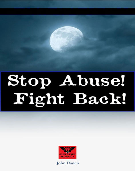 Stop abuse! Fight back!