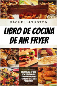 Title: Libro de cocina de air fryer, Author: Rachel Houston