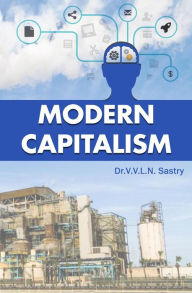 Title: Modern Capitalism, Author: Dr.V.V.L.N. Sastry