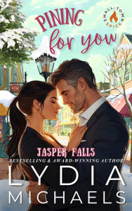 Title: Pining For You, Author: Lydia Michaels