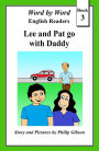 Lee and Pat go with Daddy (Word by Word Graded Readers for Children, #3)