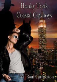 Title: Honky Tonk 2: Coastal Cowboys, Author: Rain Carrington