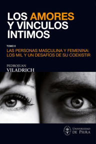 Title: Los amores y vínculos íntimos Tomo II, Author: PedroJuan Viladrich