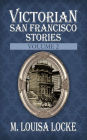 Victorian San Francisco Stories: Volume 2