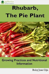 Title: Rhubarb, The Pie Plant, Author: Roby Jose Ciju