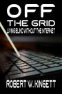 Off the Grid: Living Blind Without the Internet