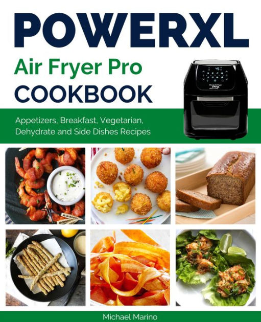 Power XL Air Fryer Pro Cookbook 2 (Air Fryer Cookbooks) by Michael