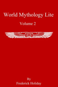 Title: World Mythology Lite, Author: Frederick Holiday