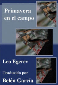 Title: Primavera en el campo, Author: Leo Egerev