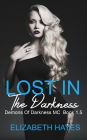 Lost To The Darkness (Demons Of Darkness MC, #1.5)