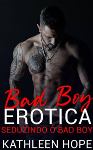 Title: Bad Boy Erótica:, Author: Kathleen Hope