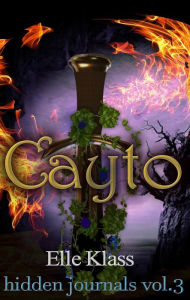 Title: Cayto (hidden journals, #3), Author: Elle Klass