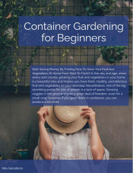 Title: Container Gardening for Beginners, Author: Nita Salvatierra