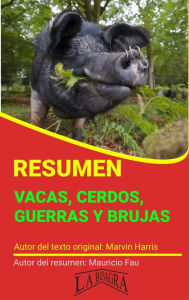 Title: Resumen de Vacas, Cerdos, Guerras y Brujas de Marvin Harris (RESÚMENES UNIVERSITARIOS), Author: MAURICIO ENRIQUE FAU