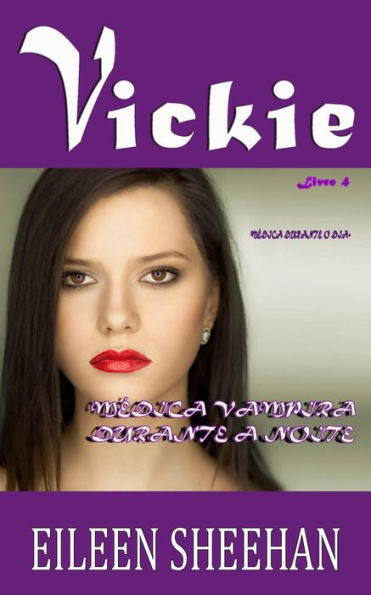 VICKIE - Médica Durante O Dia. Médica Vampira Durante a Noite (AS AVENTURAS DE VICKIE ANDERSON, #4)