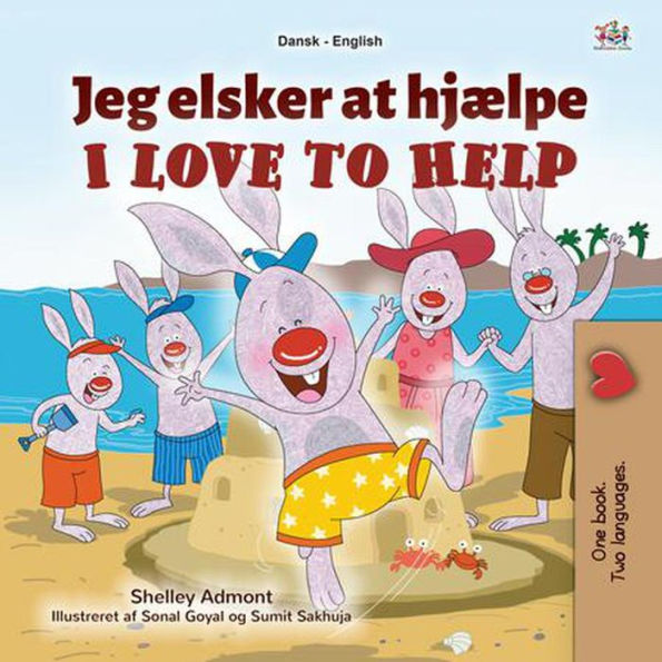 Jeg elsker at hjælpe I Love to Help (Danish English Bilingual Collection)