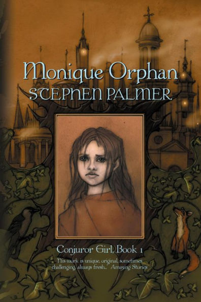 Monique Orphan (Conjuror Girl, #1)