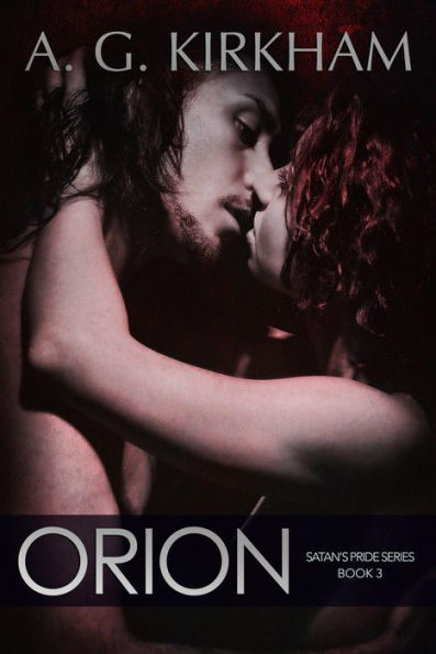 Orion (Satan's Pride, #3)