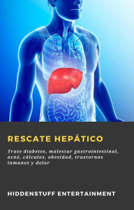 Title: Rescate hepático, Author: HiddenStuff Entertainment