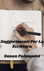 Title: Suggerimenti Per La Scrittura, Author: Susan Palmquist