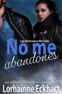 No me abandones (Los Hermanos McCabe, #5)