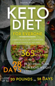 Title: Keto Diet Cookbook for Everyone to Lose weight, Author: Healthy Matic