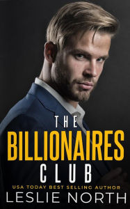 Title: The Billionaires Club, Author: Leslie North