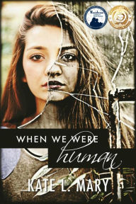 Title: When We Were Human, Author: Kate L. Mary