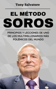 Title: El Método Soros, Author: Tony Salvatore
