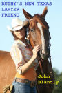 Ruthy's New Texas Lawyer Friend (historical romance)