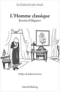 Title: L'Homme classique, Author: Le Chouan des villes