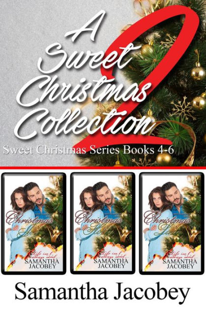A Sweet Christmas Collection 2 (Sweet Christmas Series)|eBook